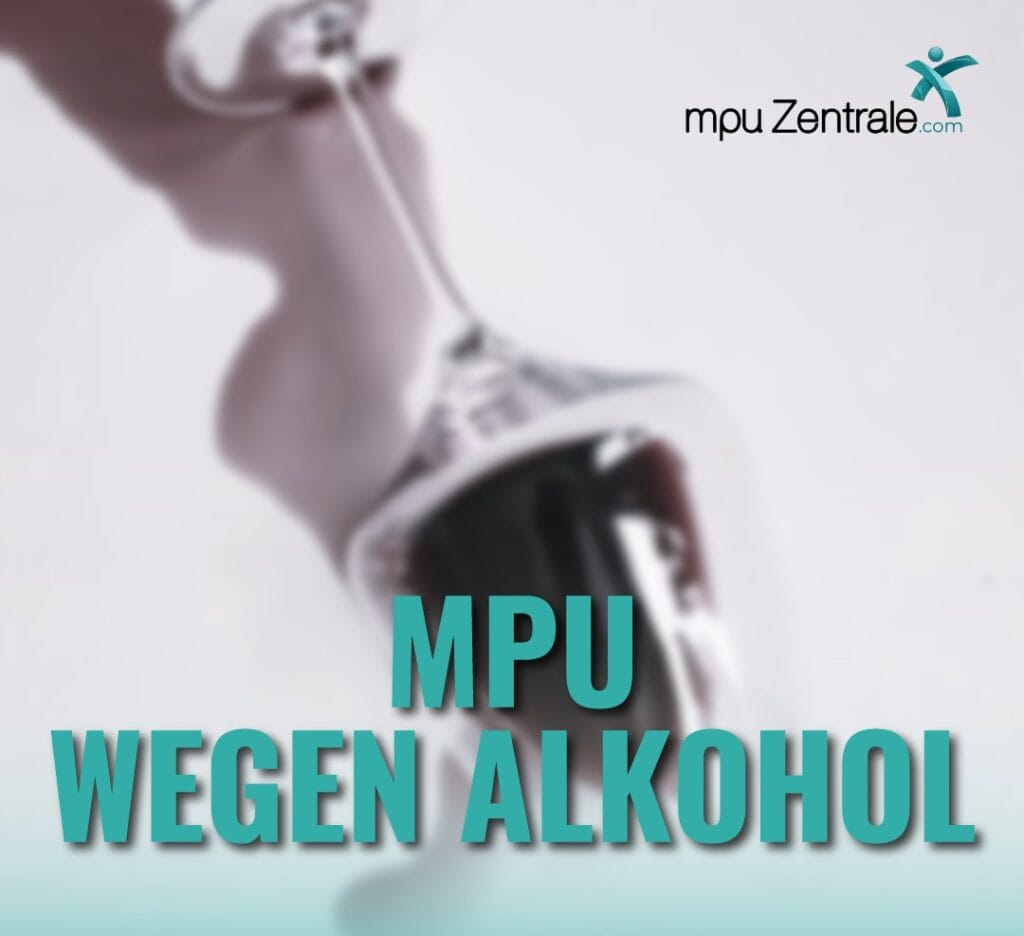 MPU wegen Alkohol
